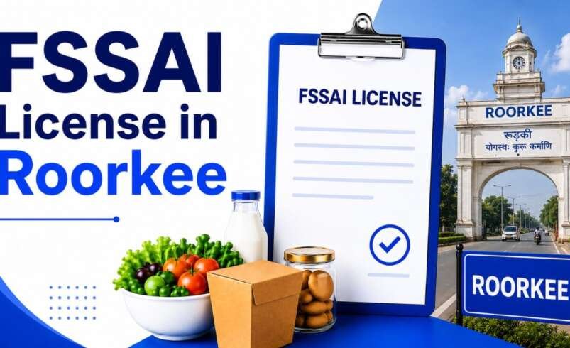 FSSAI License in Roorkee