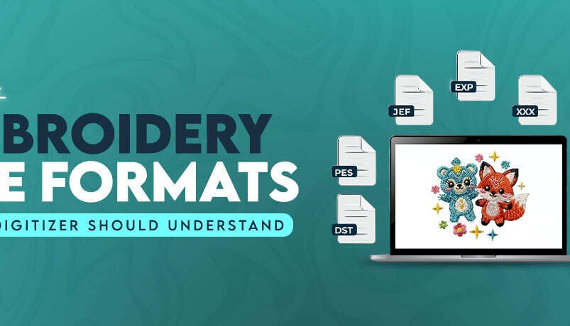 Best Embroidery File Formats Every Digitizer Should Understand