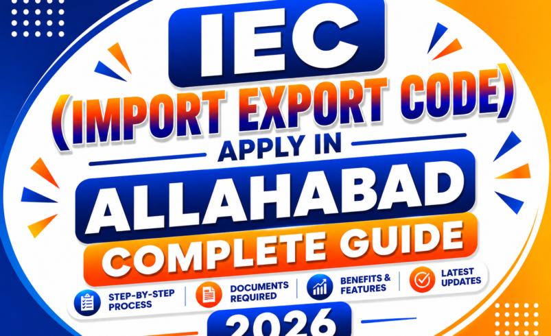 Import Export License in Allahabad: Complete Guide 2026