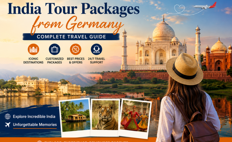 India Tour Packages from Germany – Complete Travel Guide