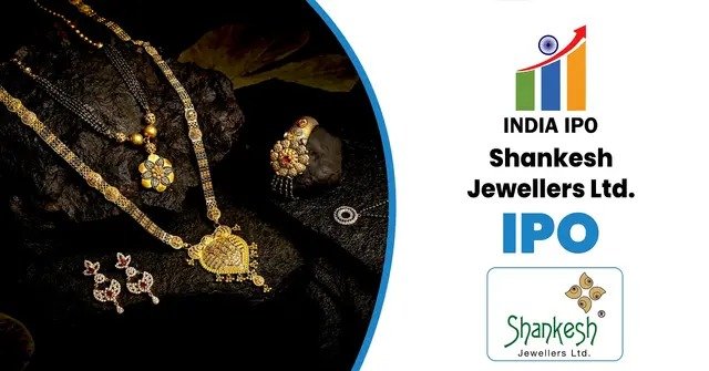 Shankesh Jewellers IPO GMP, Date, Price Band & Review