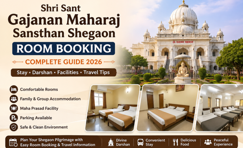 Shri Sant Gajanan Maharaj Sansthan Shegaon Room Booking