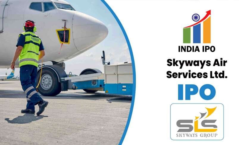 Skyways Air Services IPO GMP, Date, Price Band & Review