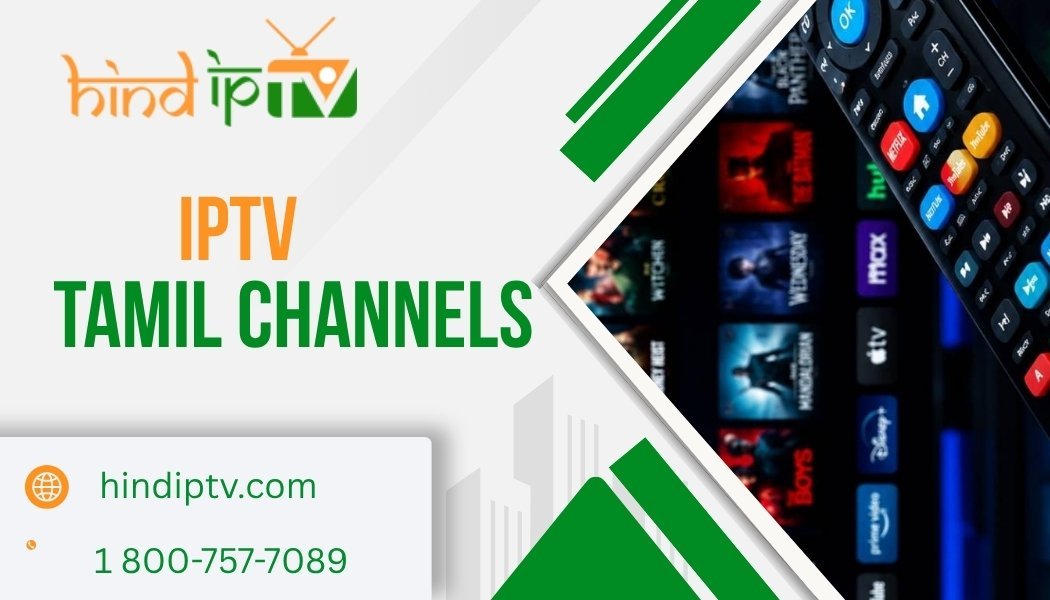 How to Pick the Right IPTV Tamil Service for Your Family