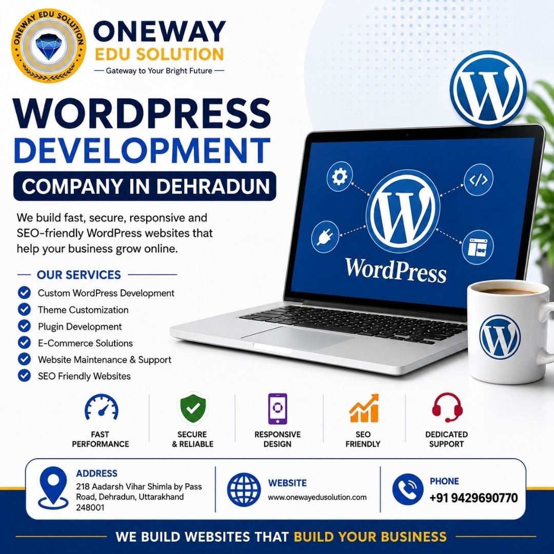 WordPress Development in Dehradun – Building Websites That Work for Modern Businesses