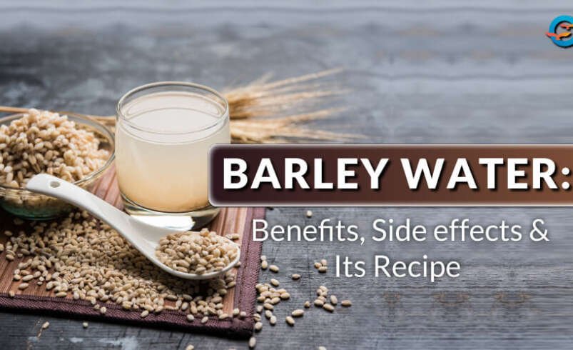 Barley Water for Diabetes: Benefits, Recipe & Side Effects