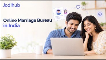 How Does an Online Marriage Bureau Work in India